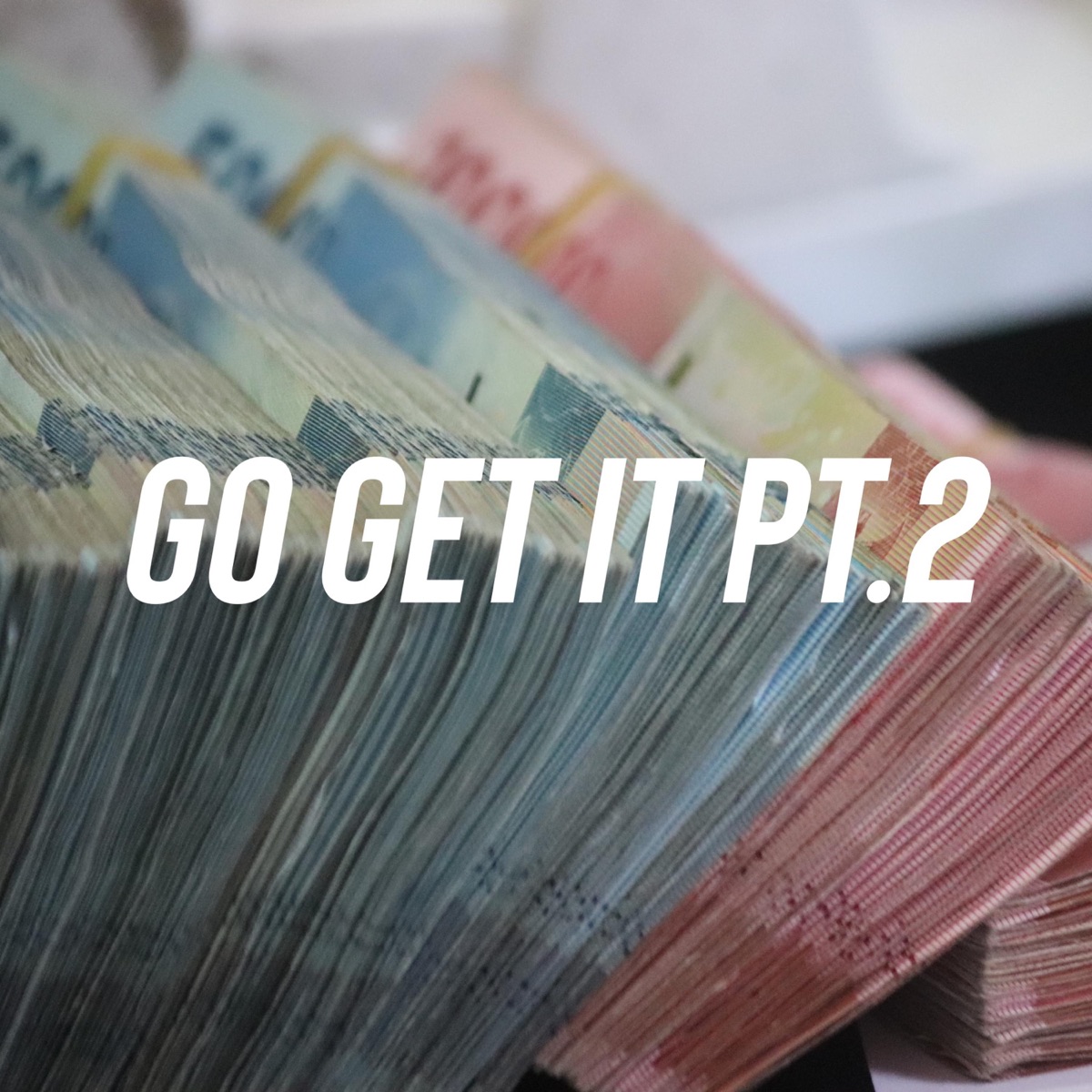 GO GET IT, Pt. 2 - Single by Superstar Narley album cover