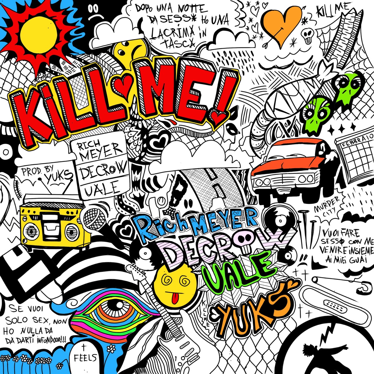 Kill me (feat. Uale & Rich Meyer) - Single by Decrow & yuks album cover