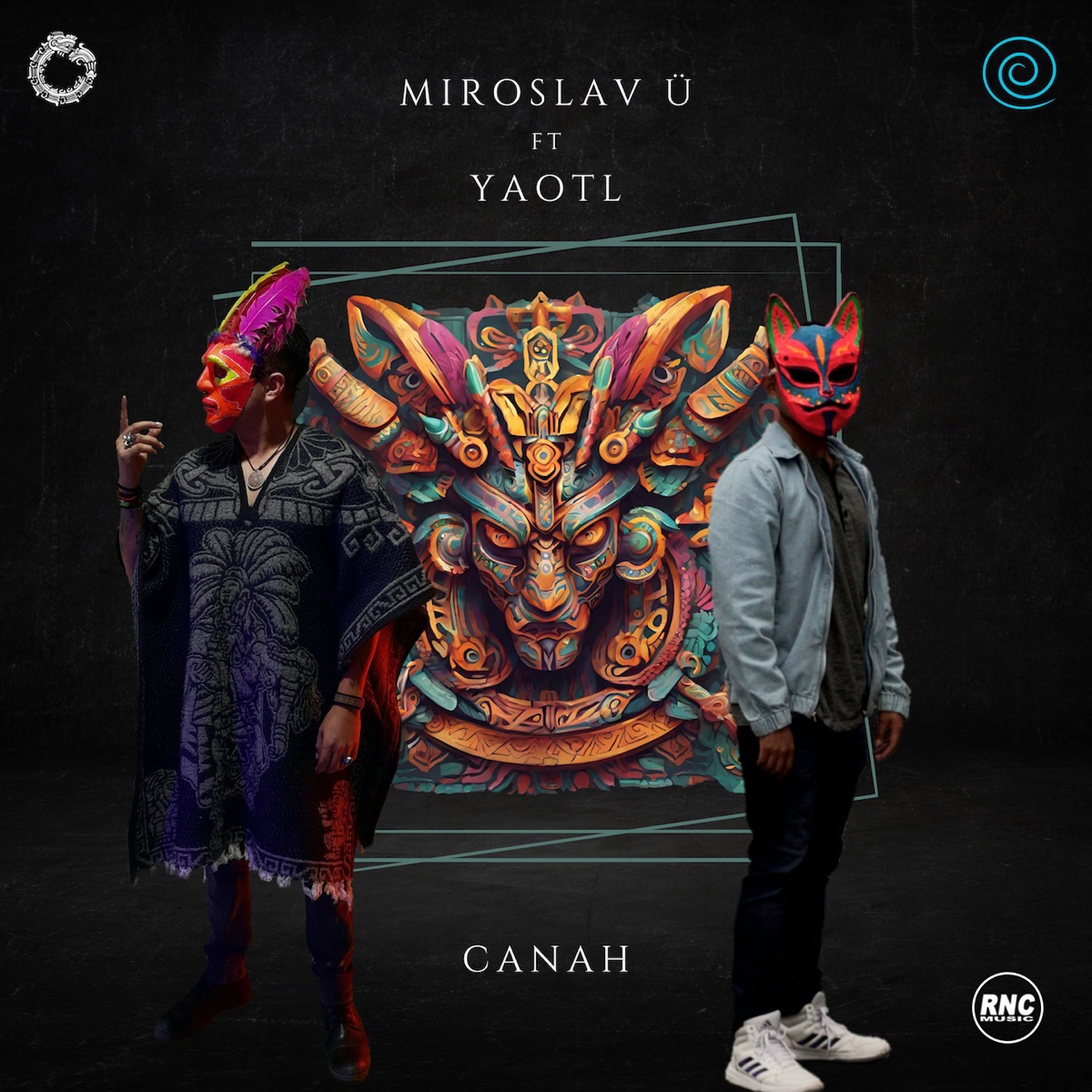 Canah (feat. Yaotl) - Single by MIROSLAV Ü album cover