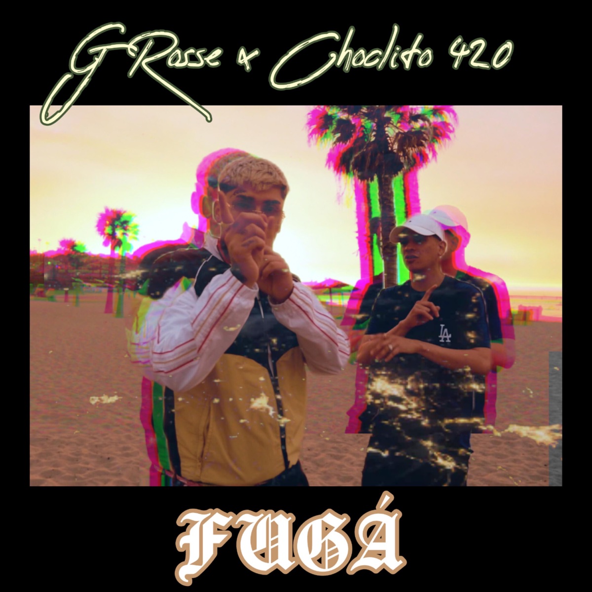 FUGÁ - Single by G Rosse & Choclito420 album cover