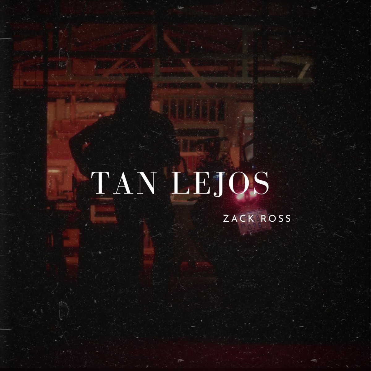 Tan lejos - Single by Zack Ross album cover