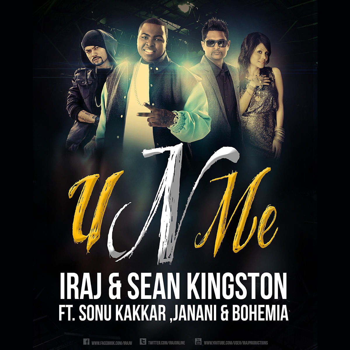 U N Me (feat. Bohemia) [English/Hindi Version] - Single by Iraj & Sonu Kakkar album cover