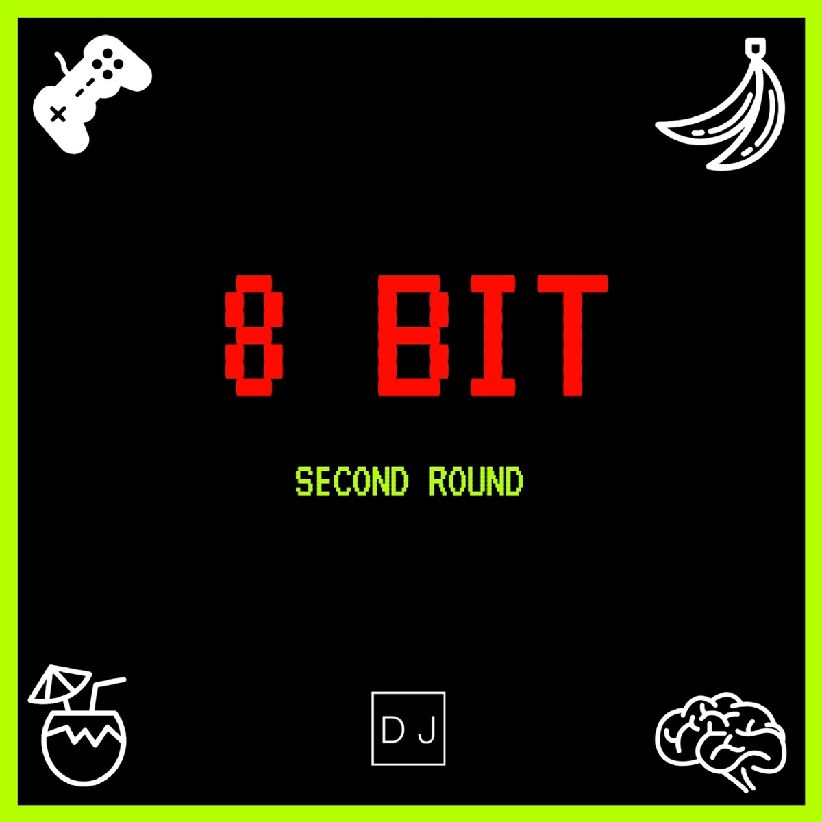 8 Bit - Second Round (feat. Daniel Juárez) by DJ album cover