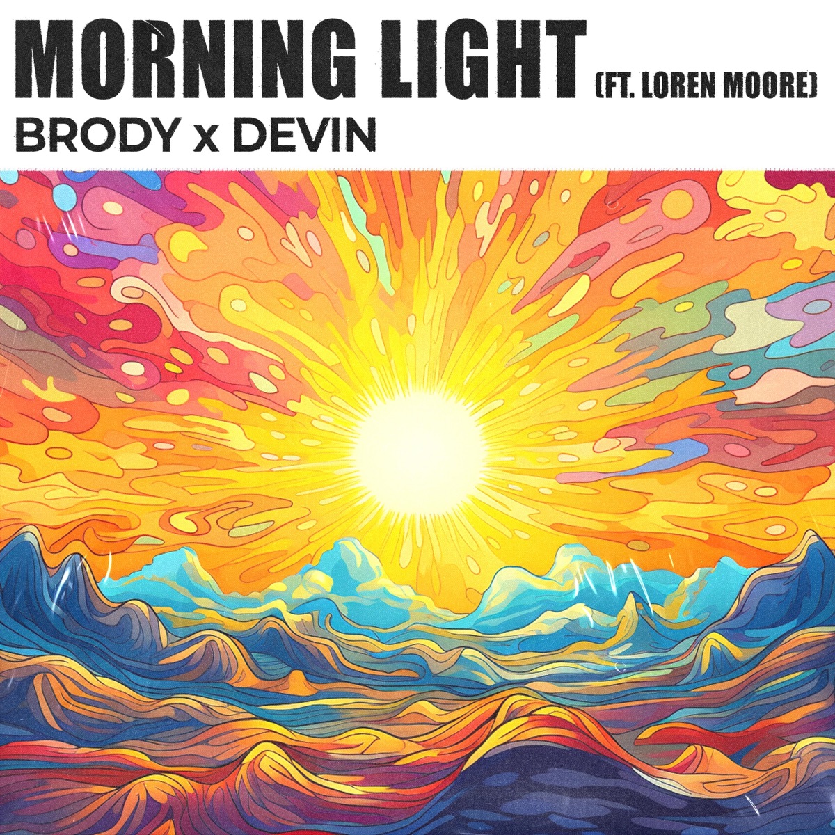 Morning Light (feat. Loren Moore) - Single by Brody Jenner & Devin Lucien album cover