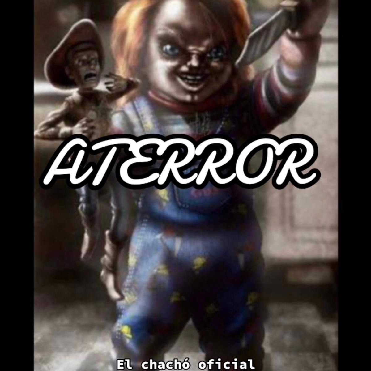 ATERROR - Single by El chacho oficial album cover