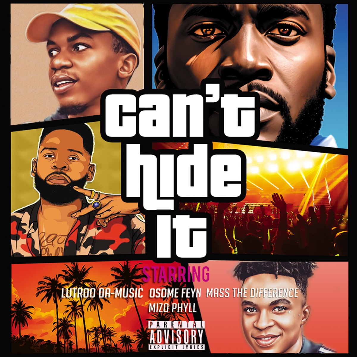 Can't Hide It (feat. Osome Feyn, Mass the Difference & Mizo Phyll) - Single by Lutroo Da-Music album cover