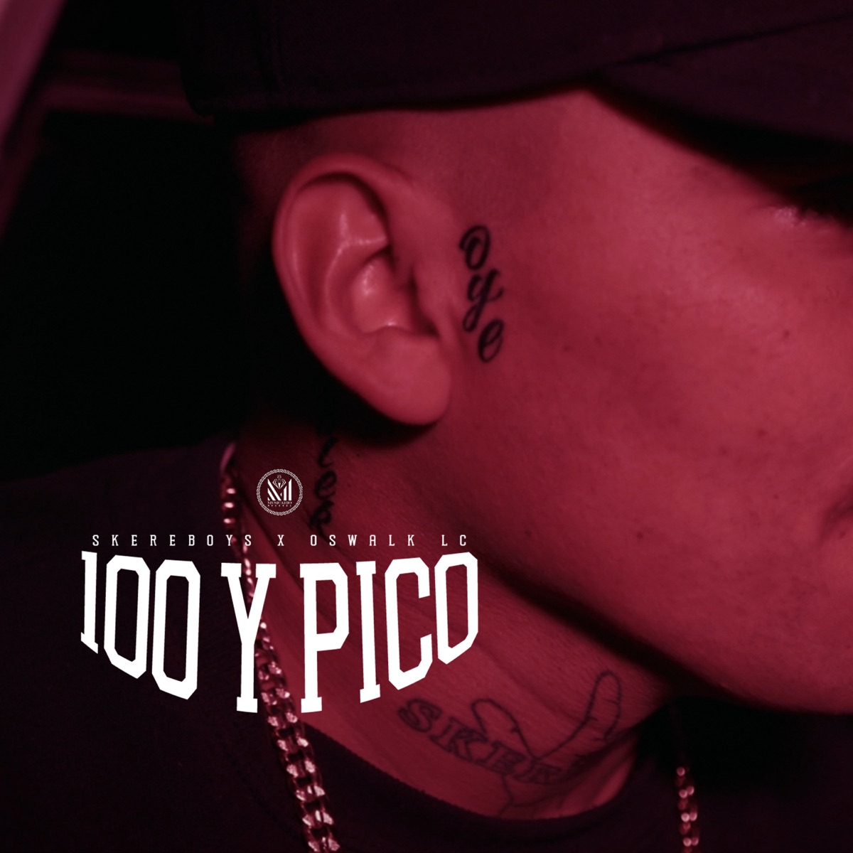 100 y Pico (feat. Oswalk LC) - Single by Skereboys album cover