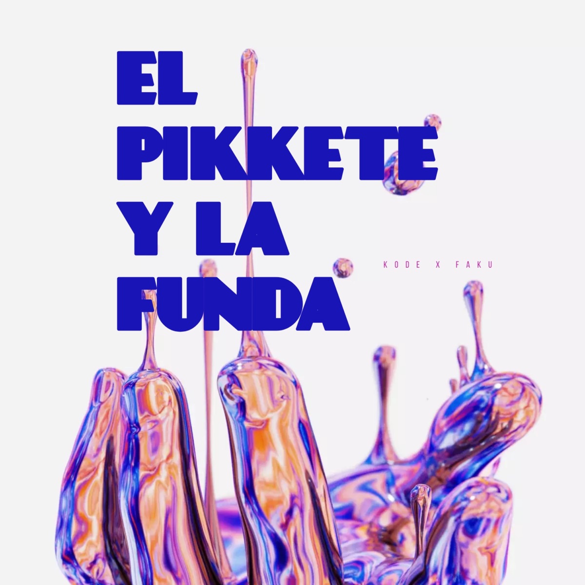 El Pikkete y la Funda - Single by Kode & Faku album cover