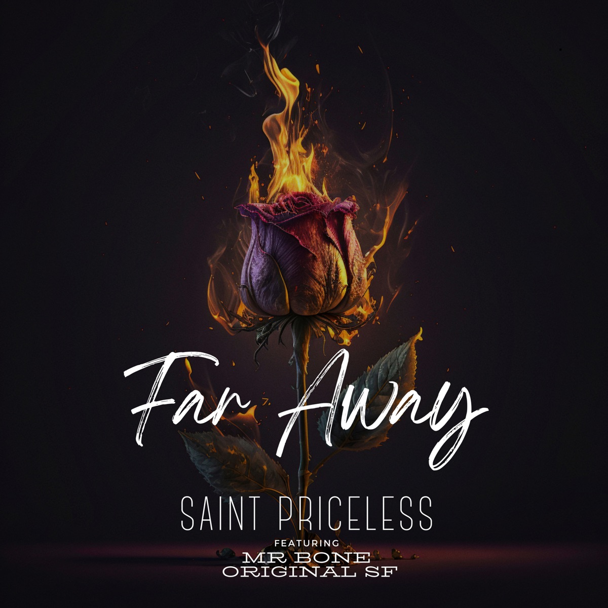 Far Away (feat. Mr Bone & Original SF) - Single by Saint Priceless album cover