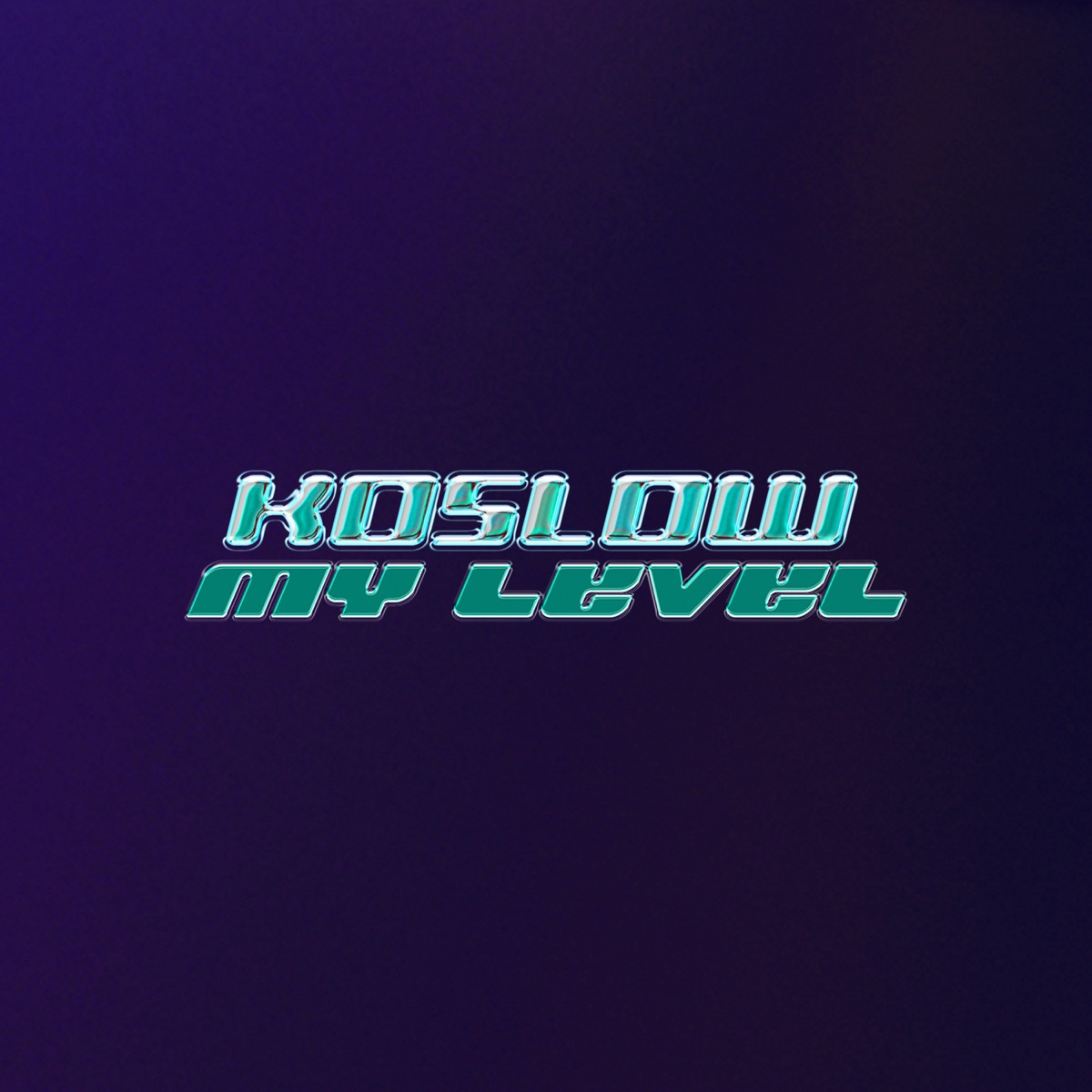 My Level - Single by Koslow album cover