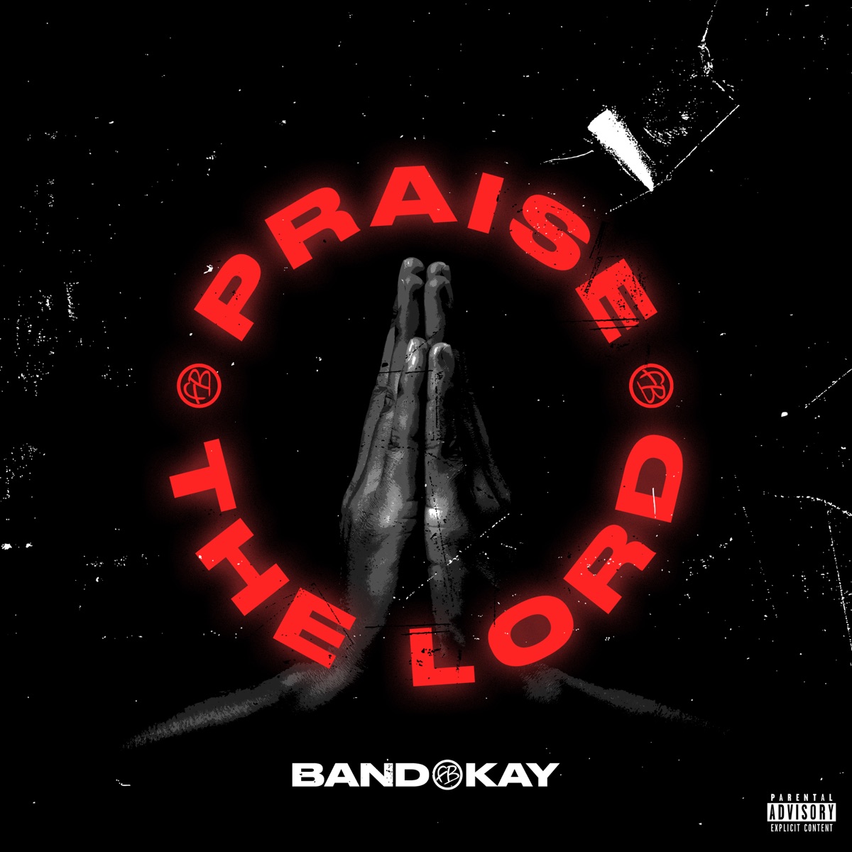 Praise The Lord - Single by Bandokay album cover
