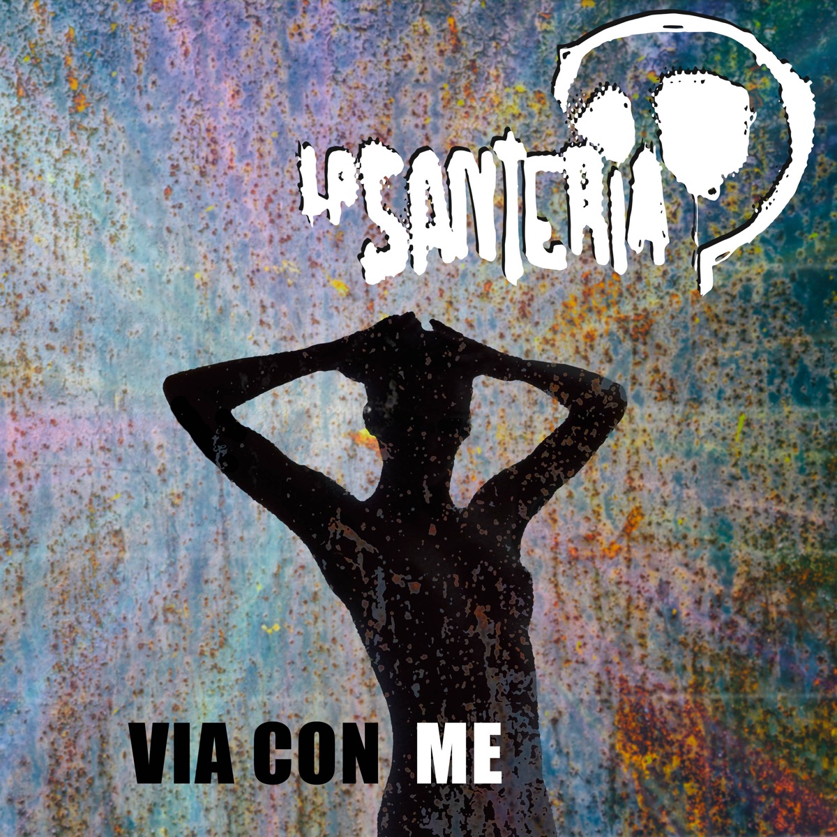 Via Con Me - Single by La Santeria album cover