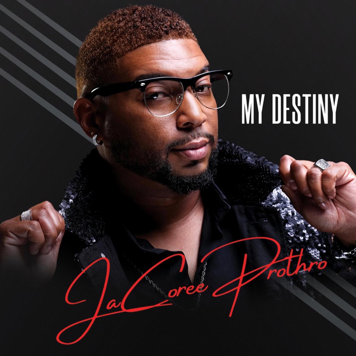My Destiny - Single by JaCoree Prothro album cover