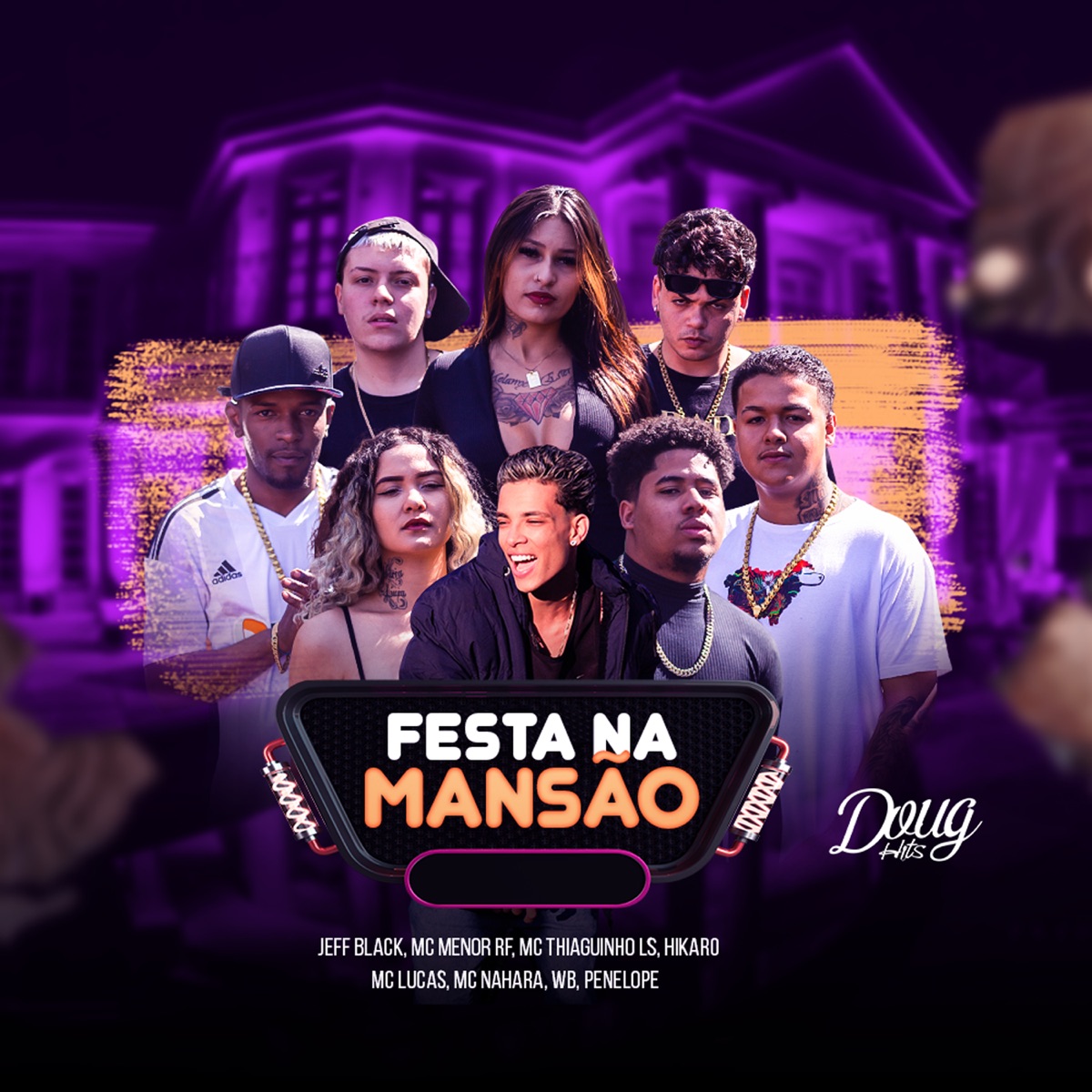 Festa na Mansão (feat. MC THIAGUINHO LS, HIKARO, MC LUCAS, WB & Penelope) - Single by Jeff Black, MC NAHARA & Mc menor RF album cover