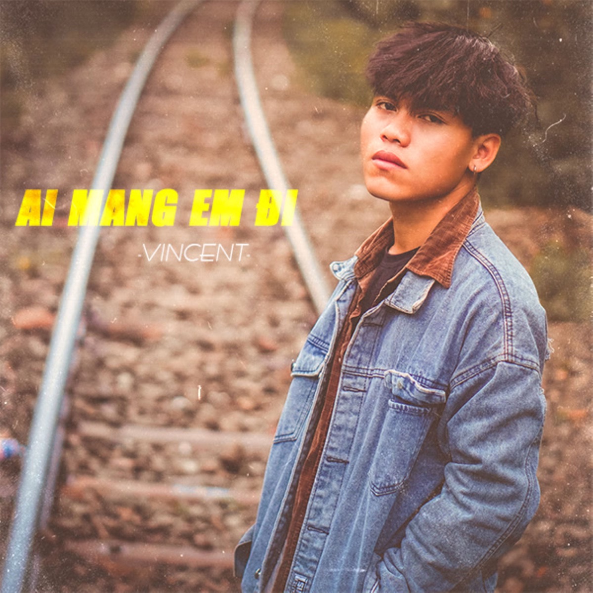 Ai Mang Em Đi - Single by Vincent album cover