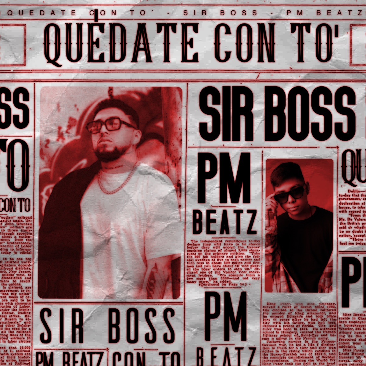 QUÉDATE CON TO' - Single by Sir Boss & PM Beatz album cover