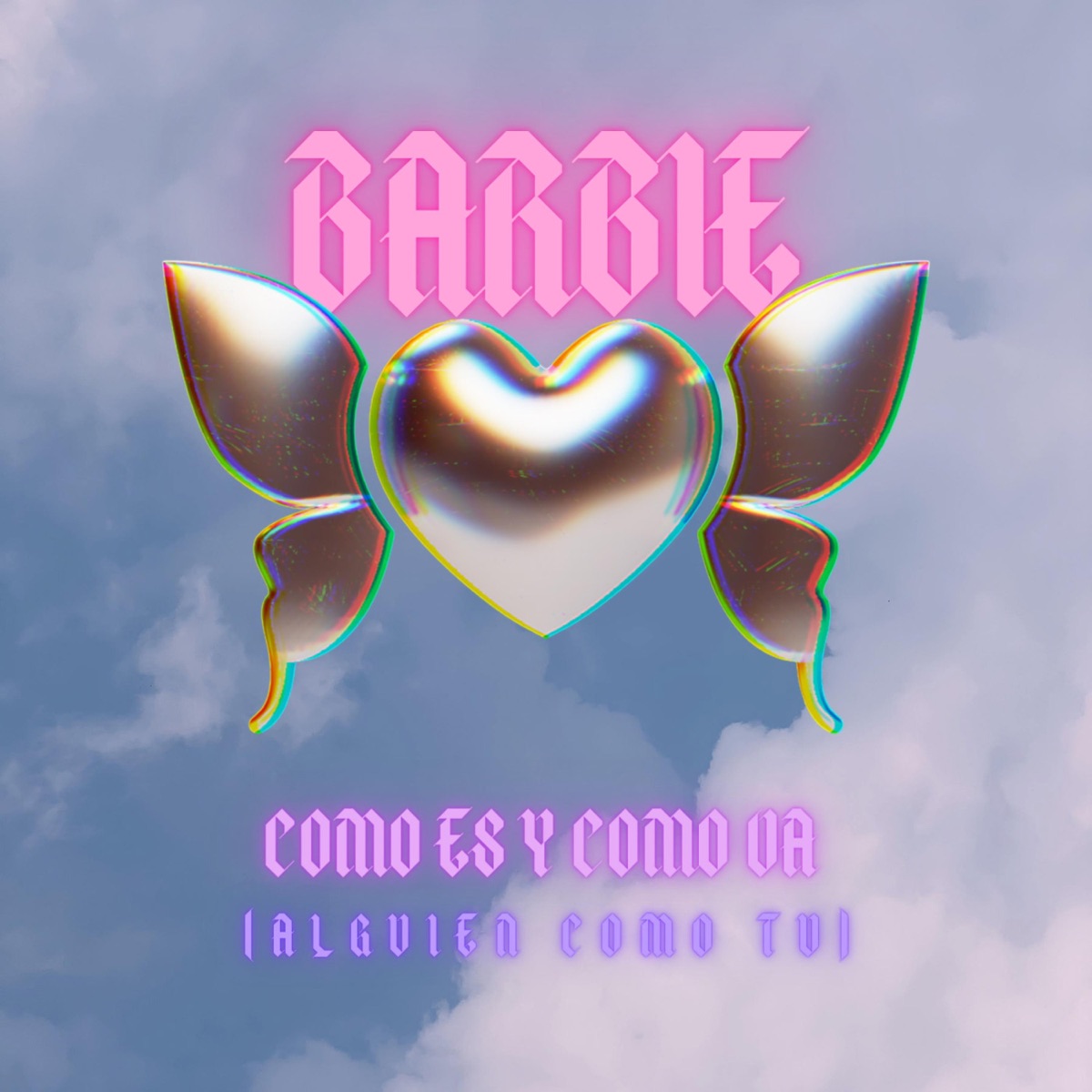 Como es y como va (Alguien como tú) - Single by Mr. Barbie album cover
