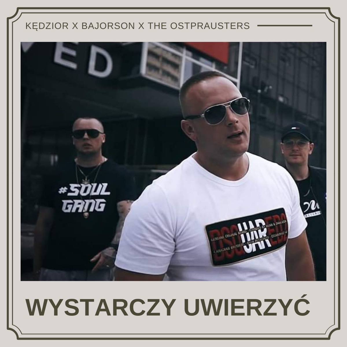 Wystarczy Uwierzyć - Single by Kędzior, Bajorson & The Ostprausters album cover