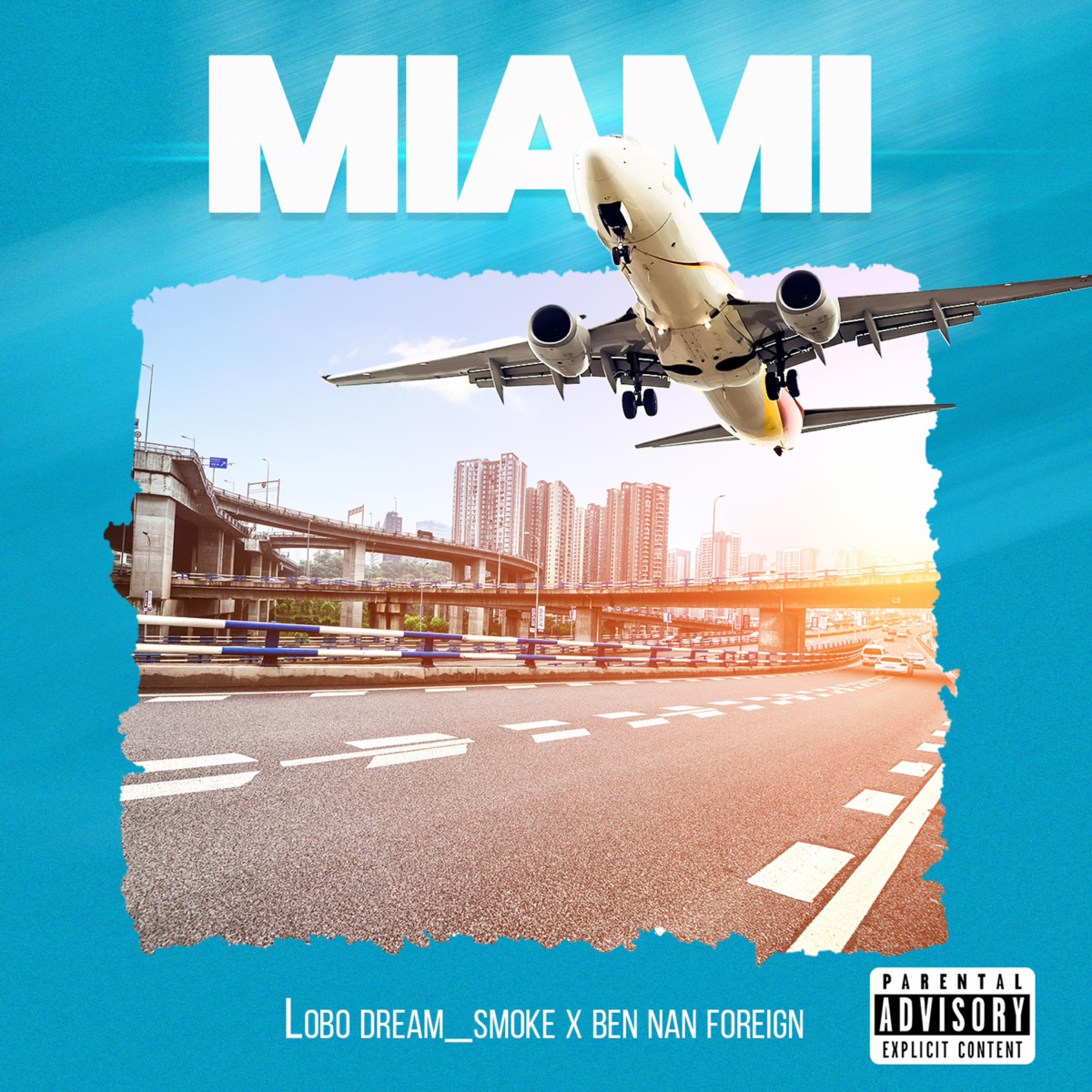 Miami (feat. Ben Nan Foreign) - Single by Lobo Dream Smoke album cover
