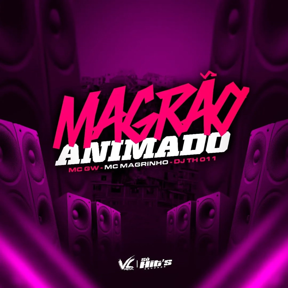Magrão Animado - Single by dj th 011, MC GW & Mc Magrinho album cover