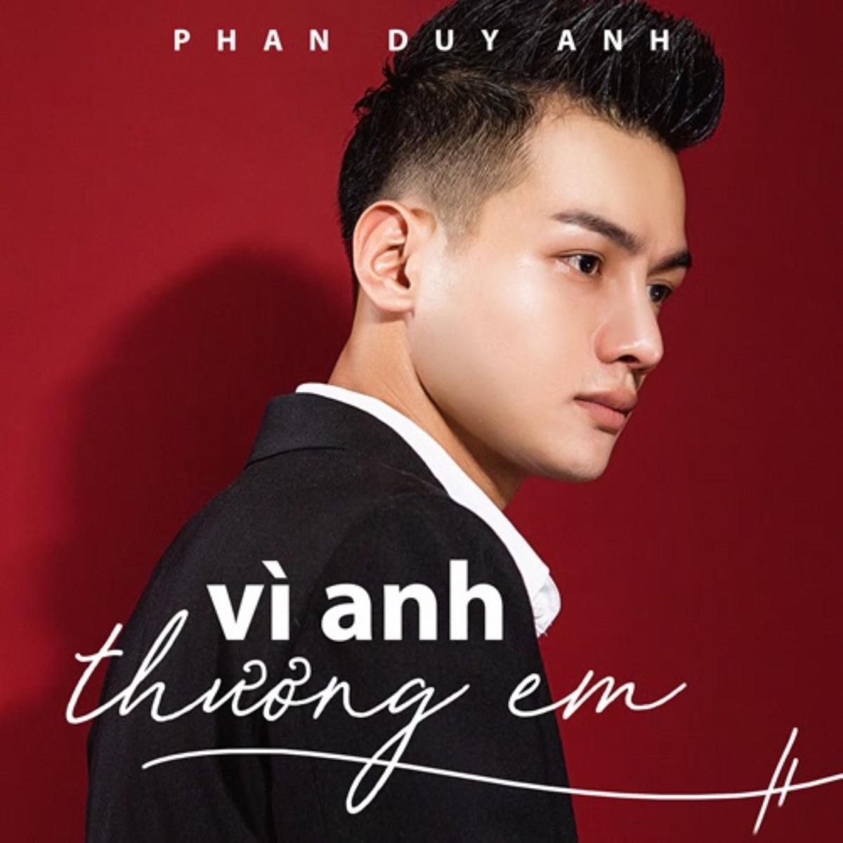 Vô Cùng (Vì Anh Thương Em) - Single by Phan Duy Anh album cover