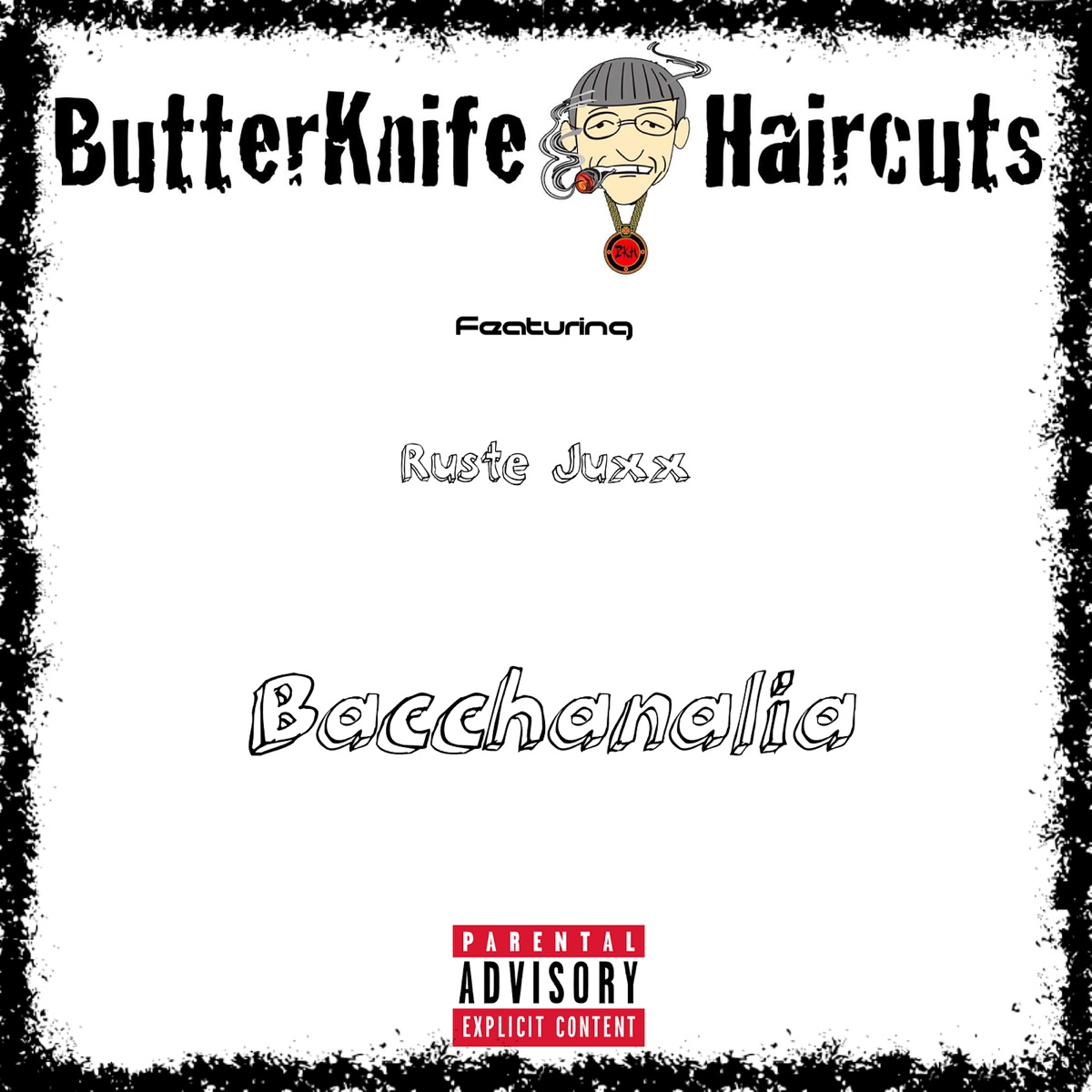 Bacchanalia - Single (feat. Ruste Juxx) - Single by ButterKnife Haircuts album cover