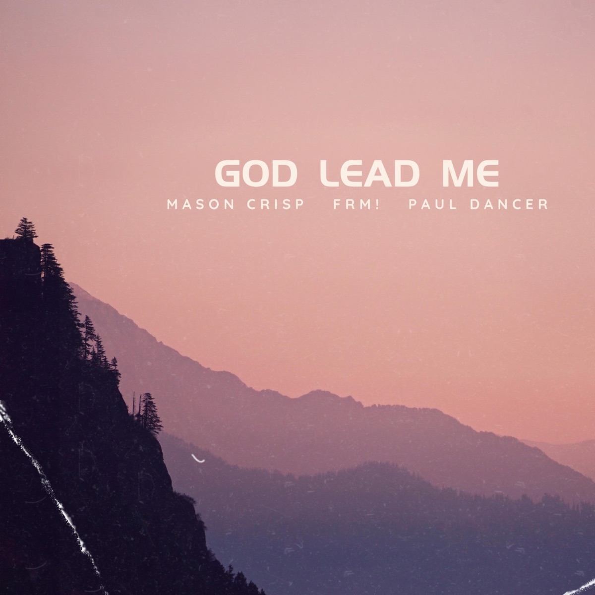 God Lead Me - Single by FRM! album cover
