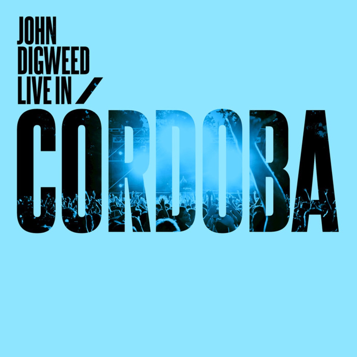 John Digweed (Live in Cordoba) by John Digweed album cover