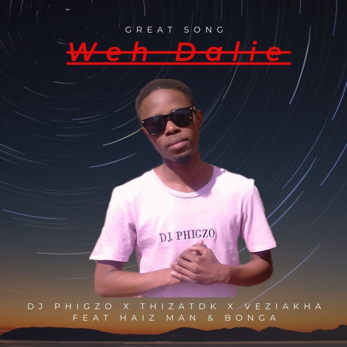Weh Dalie (feat. Haiz Man & Bonga RSA) - Single by DJ Phigzo, Thizatdk & VeziAkha album cover