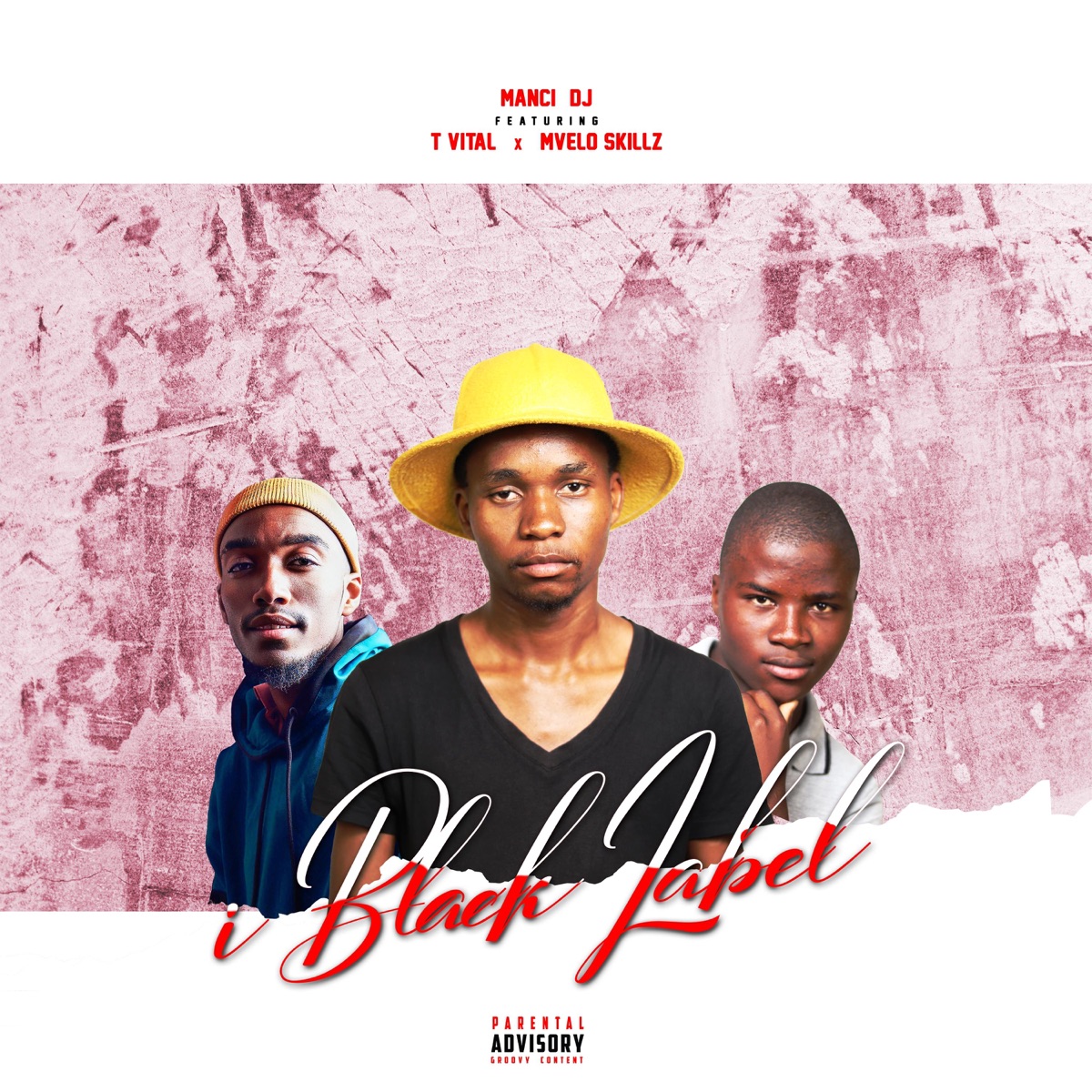 iBlack Label (feat. T vital & Mvello Skillz) - Single by Manci-Dj album cover