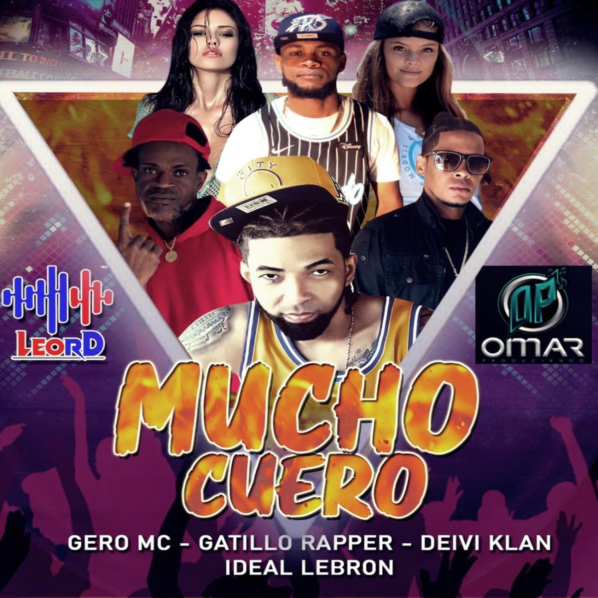 Mucho Cuero (feat. Gero MC, Gatillero Rapper, Deivi Klan & Ideal Lebron) - Single by Omar Produciendo album cover