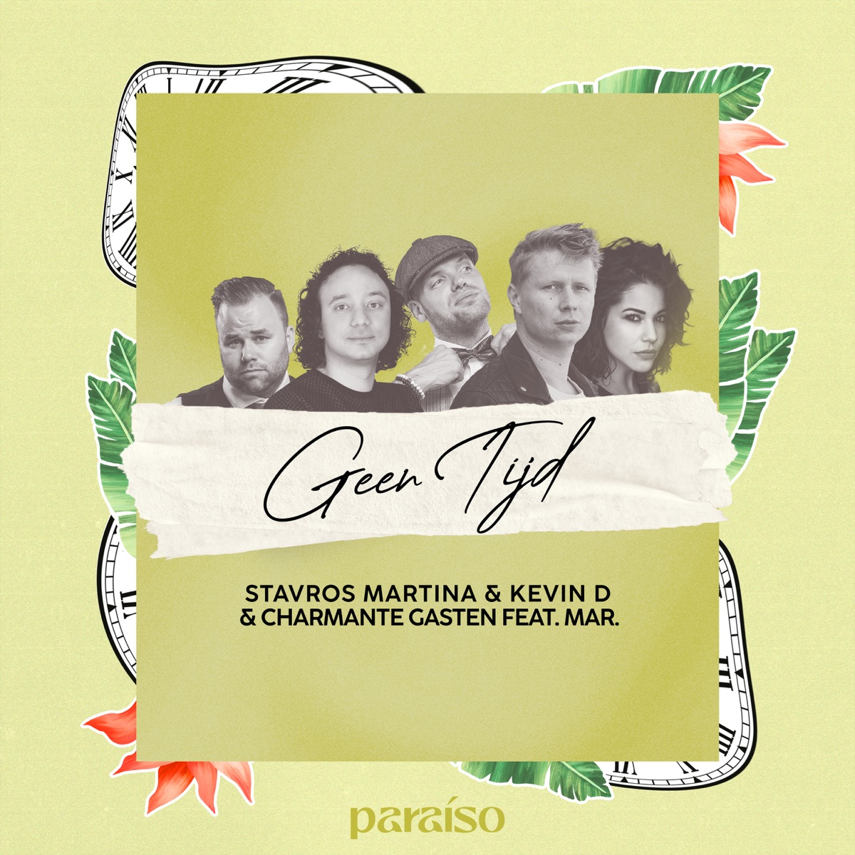 Geen Tijd (feat. Kevin D) - Single by Stavros Martina, Charmante Gasten & Mar album cover
