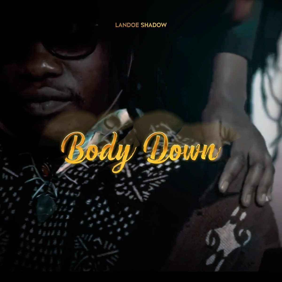 Body Down - Single by Landoe Shadow album cover