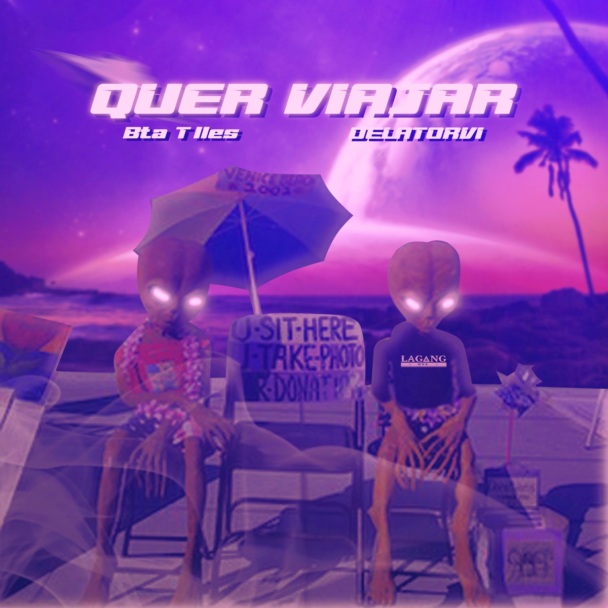 Quer Viajar (feat. Delatorvi & BGBeatMaker) - Single by LaGang MOB & Bta T'lles album cover