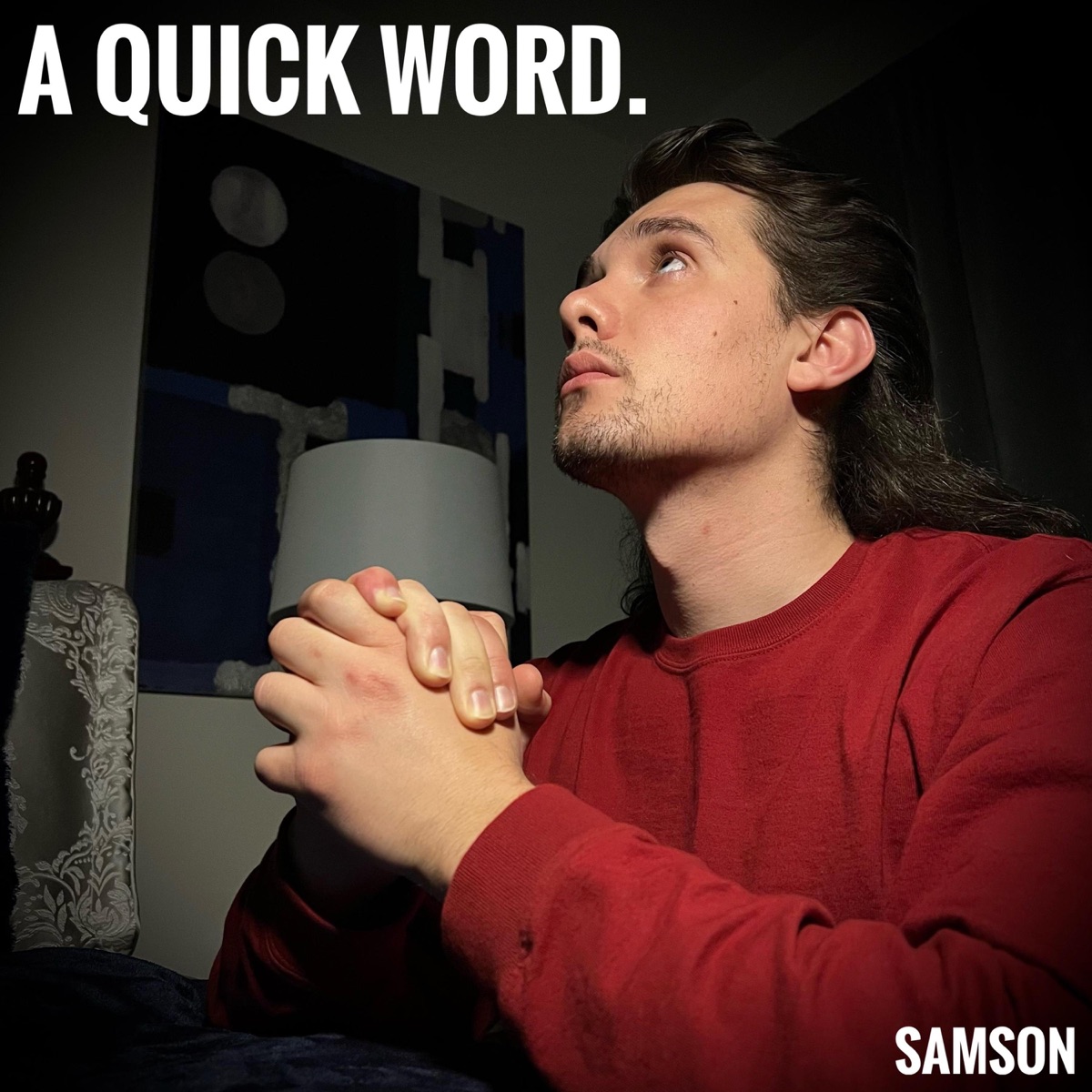 A Quick Word. - Single by The Real Samson album cover