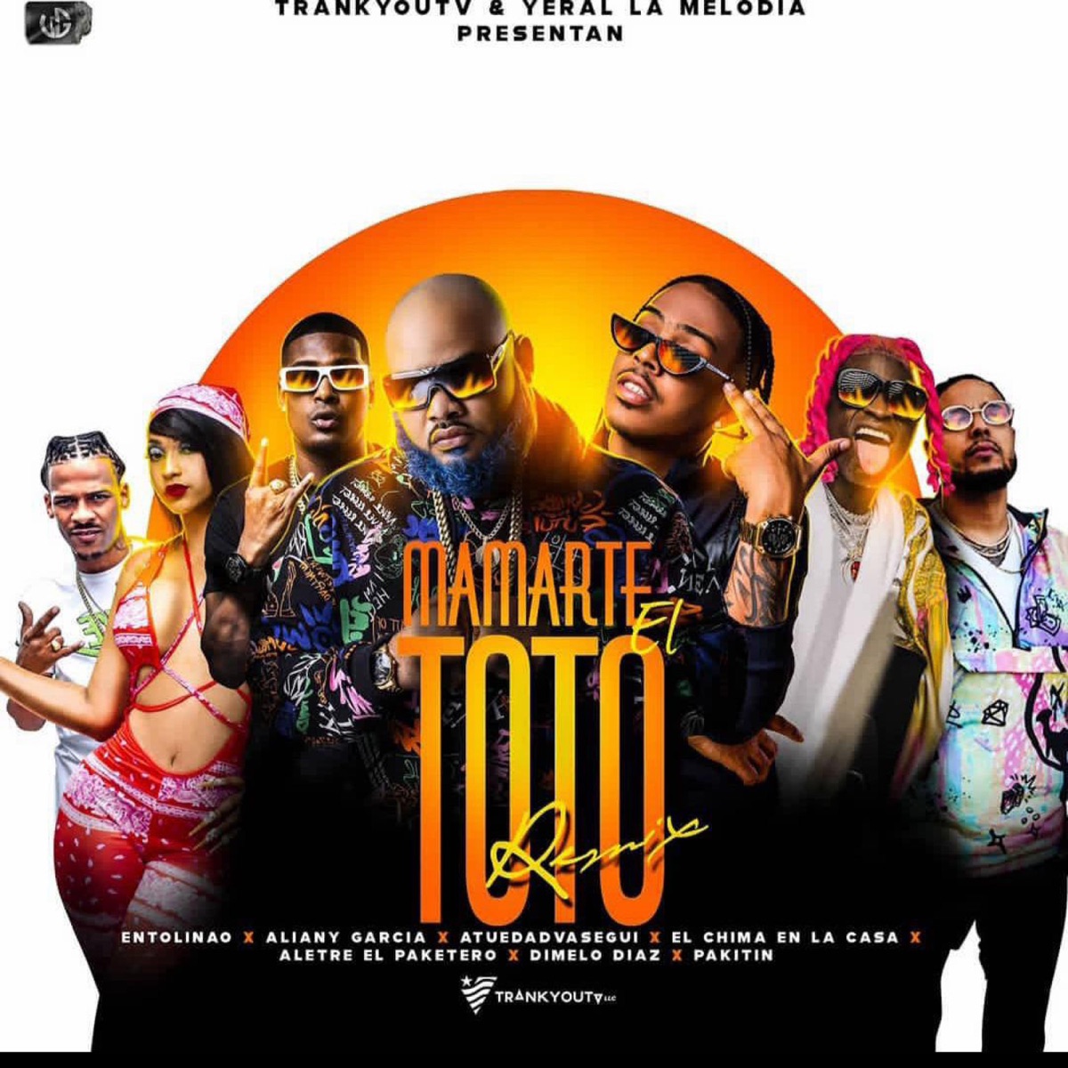 Mamarte El Toto (feat. AtuedadVaSegui, El Chima En La Casa, Pakitin El Verdadero, Aliany Garcia, Alettre El Paketero & Dimelo Diaz) [remix] - Single by Entolinao album cover