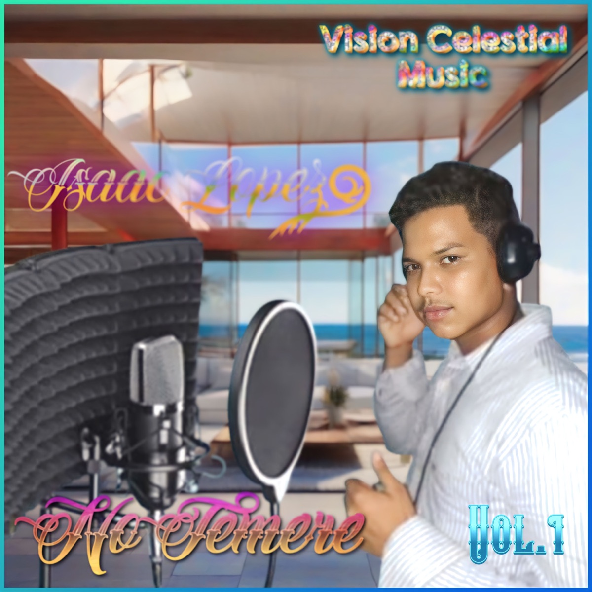No Temere, Vol. 1 by Vision Celestial Music & Isaac Lopez album cover