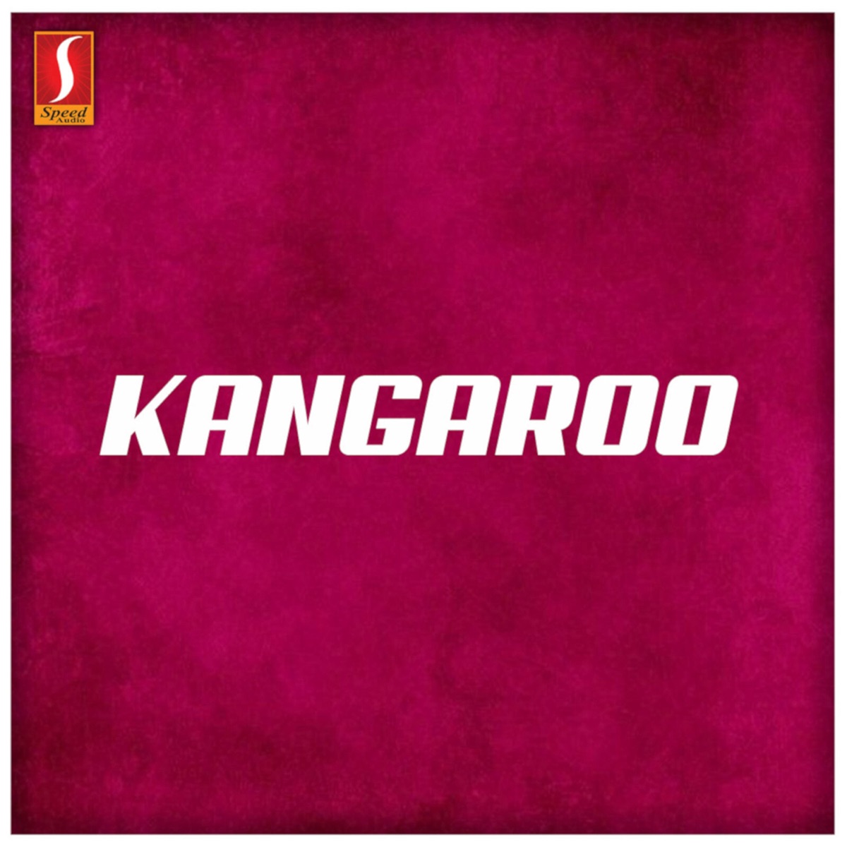 Kangaroo (Original Motion Picture Soundtrack) by Alex Paul & Saji Ram album cover