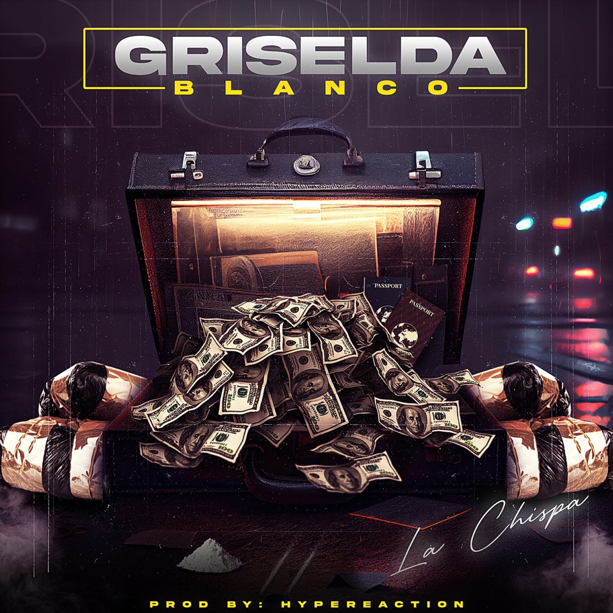 Griselda Blanco - Single by LA CHISPA & Hype Reaction album cover
