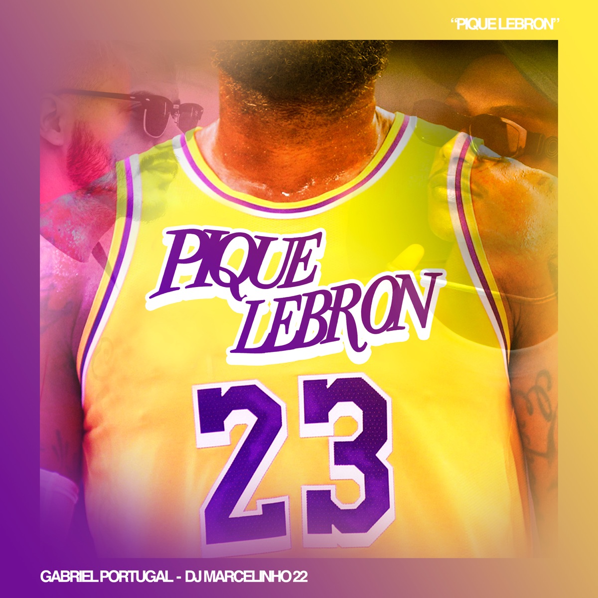 Pique Lebron - Single by Gabriel Portugal & Dj Marcelinho 22 album cover