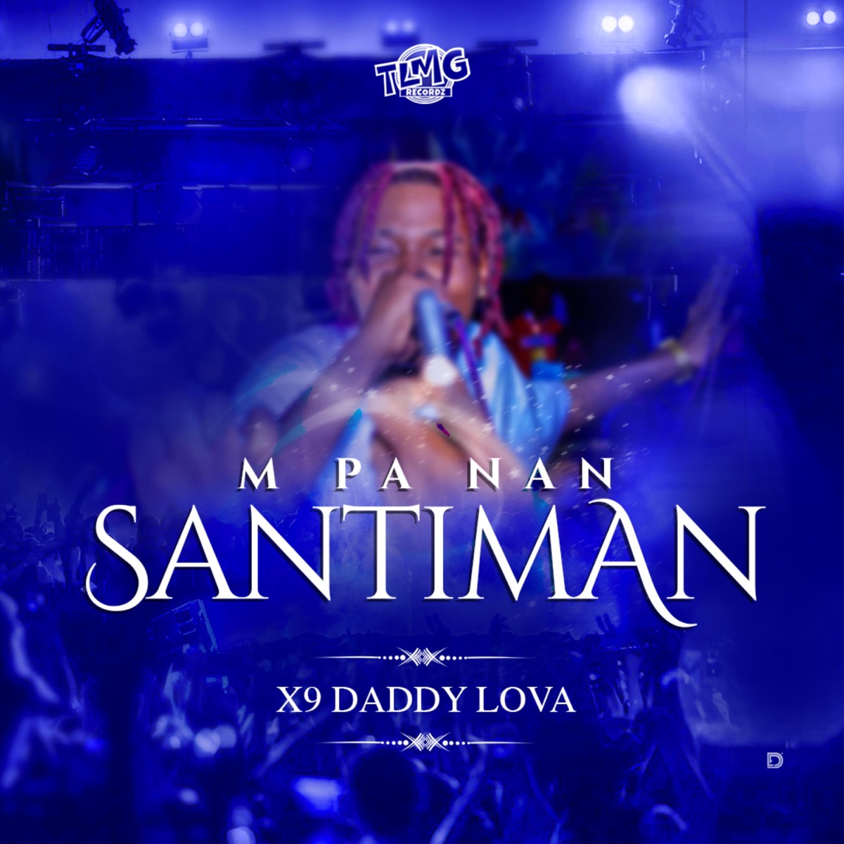 M'Pa Nan Santiman - Single by X9 Daddy Lova album cover