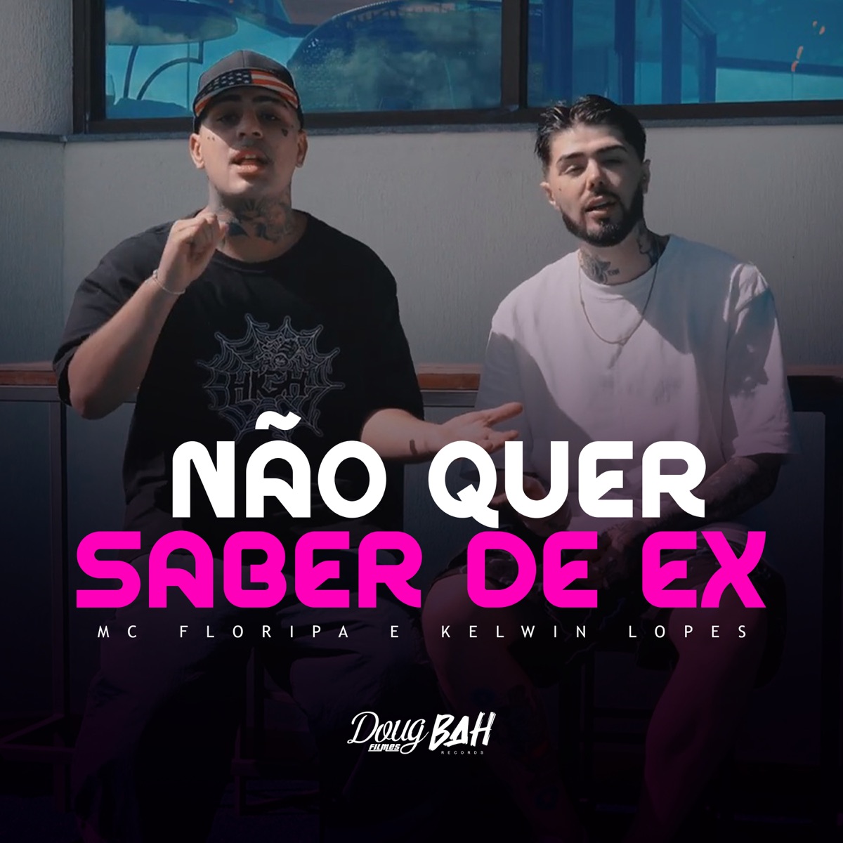 Não Quer Saber de Ex - Single by MC FLoripa & Kelwin Lopes album cover