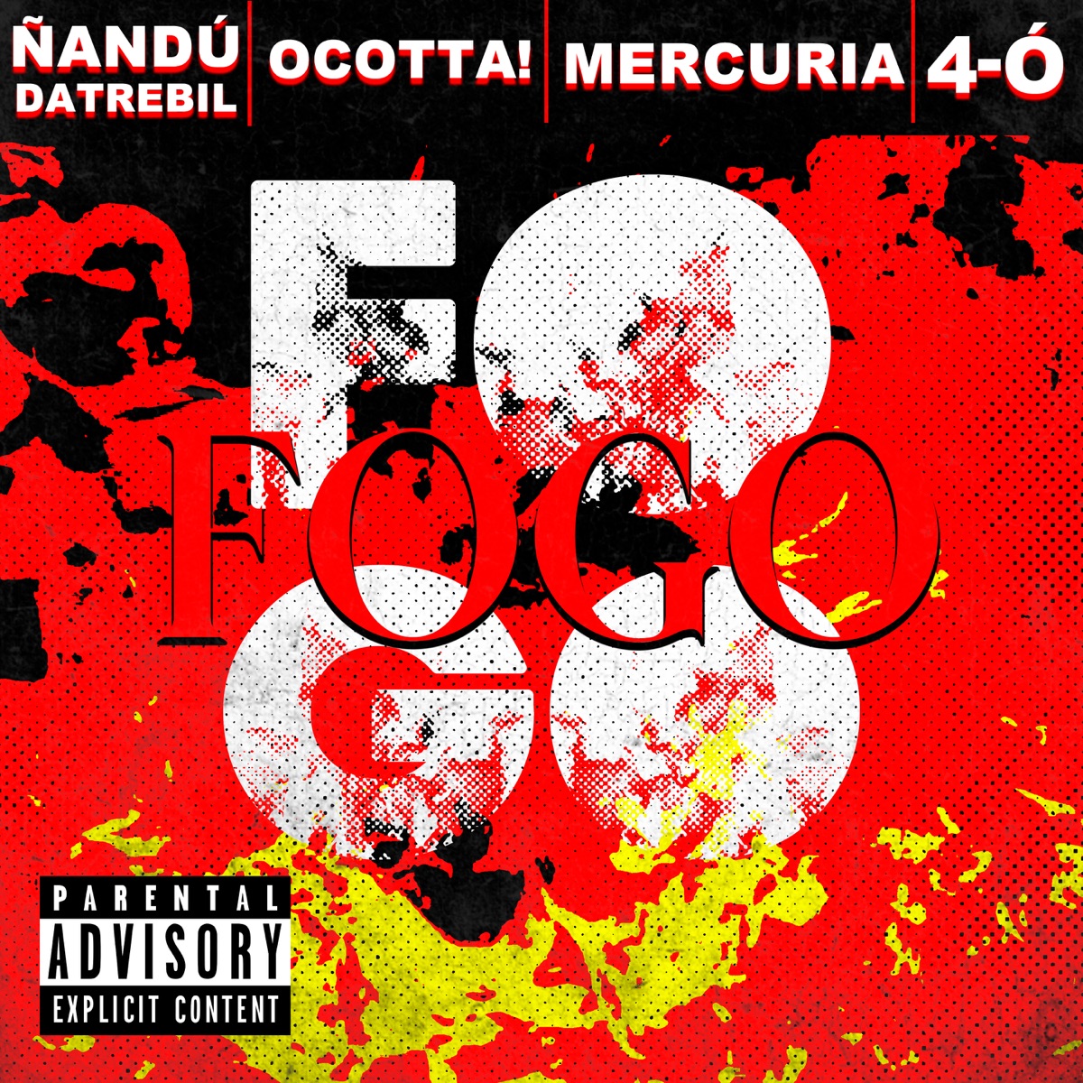 Fogo (feat. 360k Estúdio, OCotta!, Mercuria & Ñandú Datrebil) - Single by 4o album cover