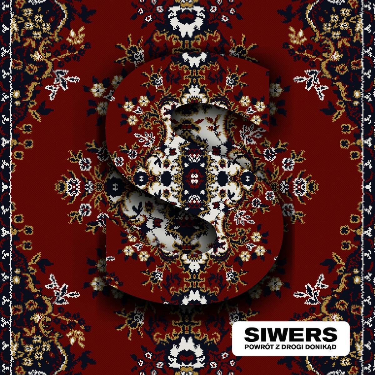 Powrót z drogi donikąd by Siwers album cover