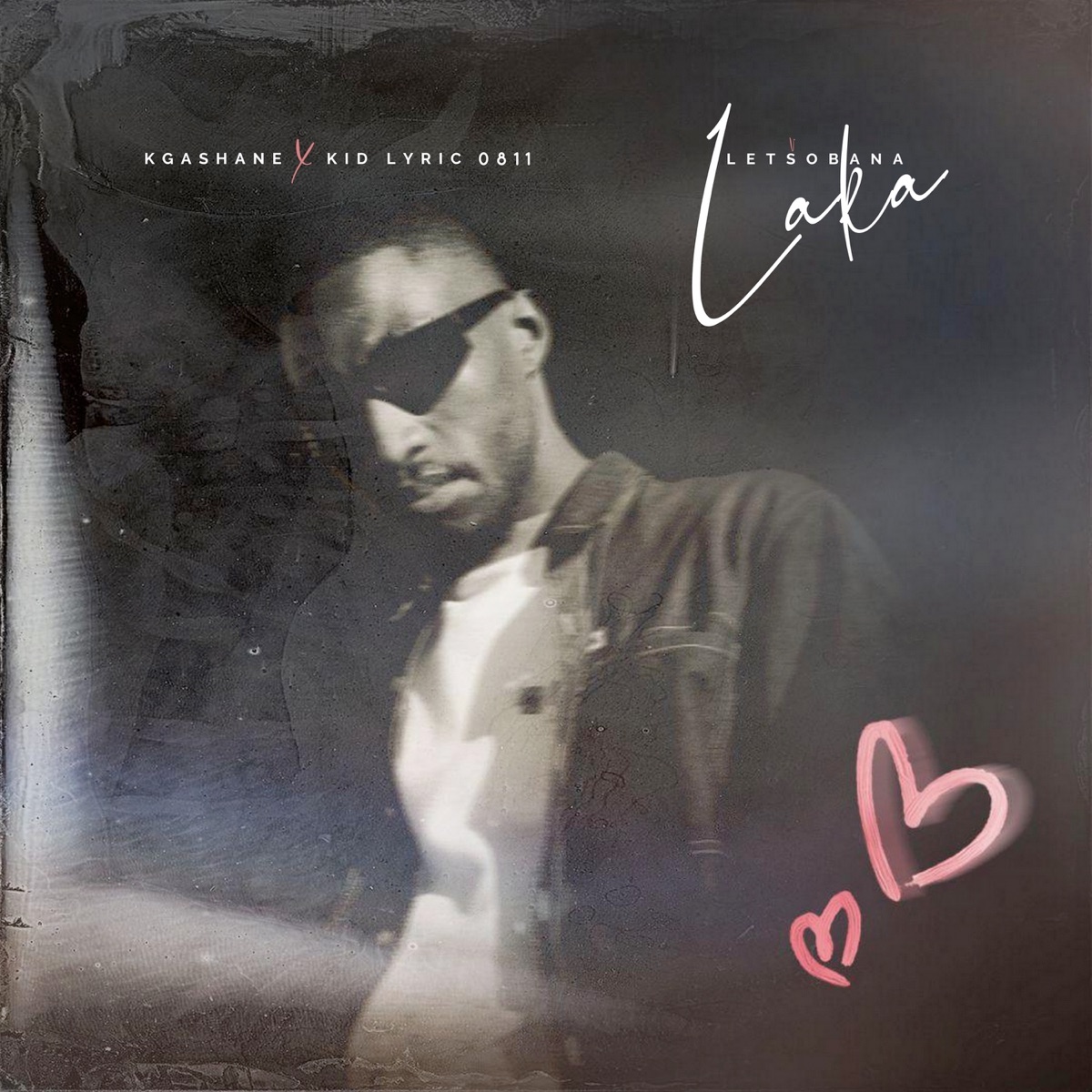 Letšobana Laka (feat. Kid Lyric 0811) - Single by Kgashane album cover