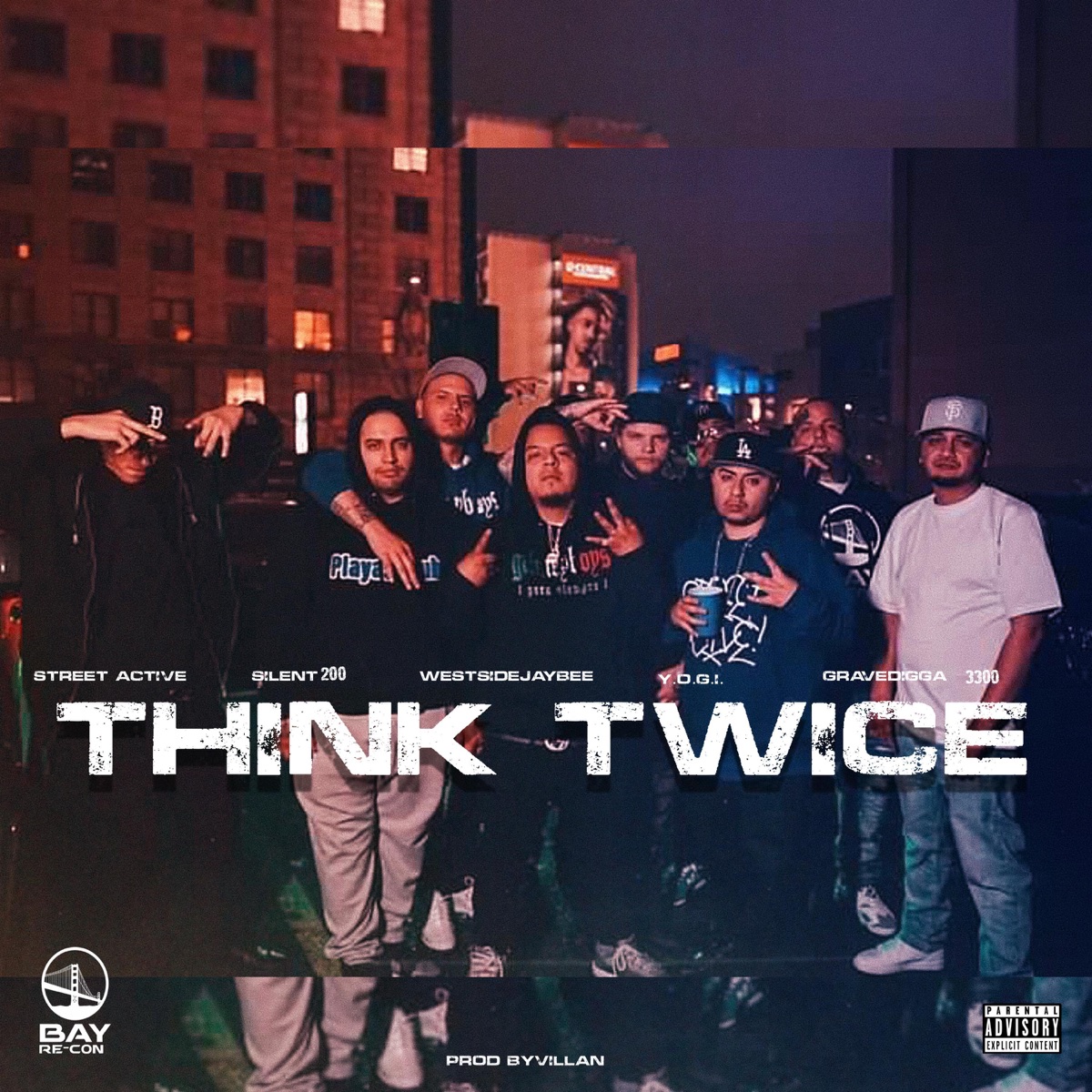 Think Twice (feat. WestSideJayBee & Gravedigga 3300) - Single by Street Active, Silent200 & Yogi album cover