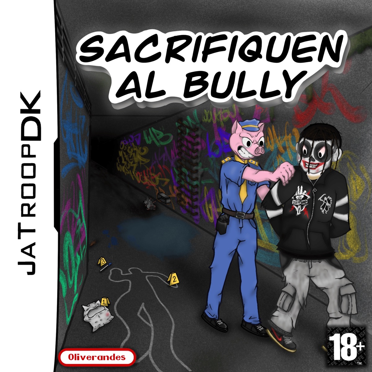 Sacrifiquen al bully - Single by Oliverandes & Didak album cover