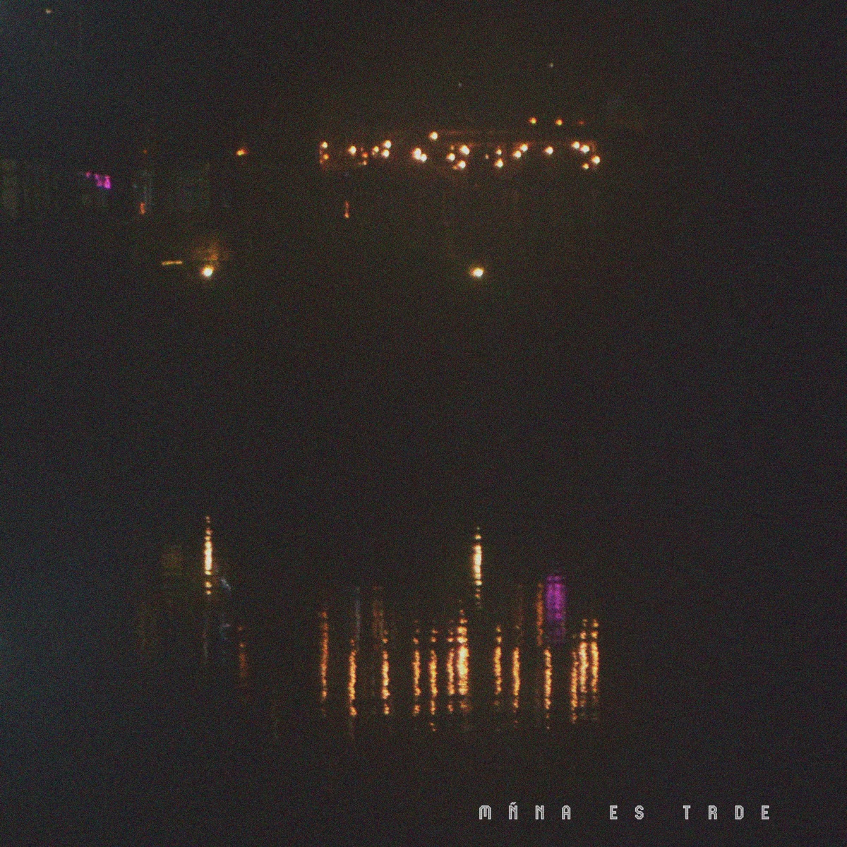 MÑNA ES TRDE (feat. Jv2r) - Single by NAIKO G album cover