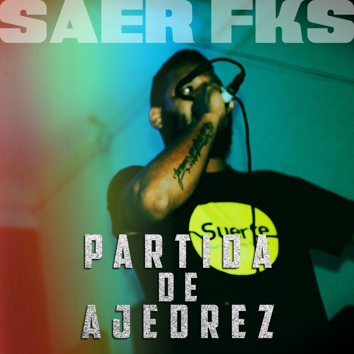 Partida De Ajedrez - Single by saer fks album cover