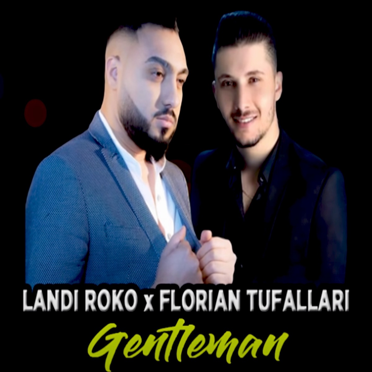 Gentleman (feat. Florian Tufallari) - Single by Landi Roko album cover